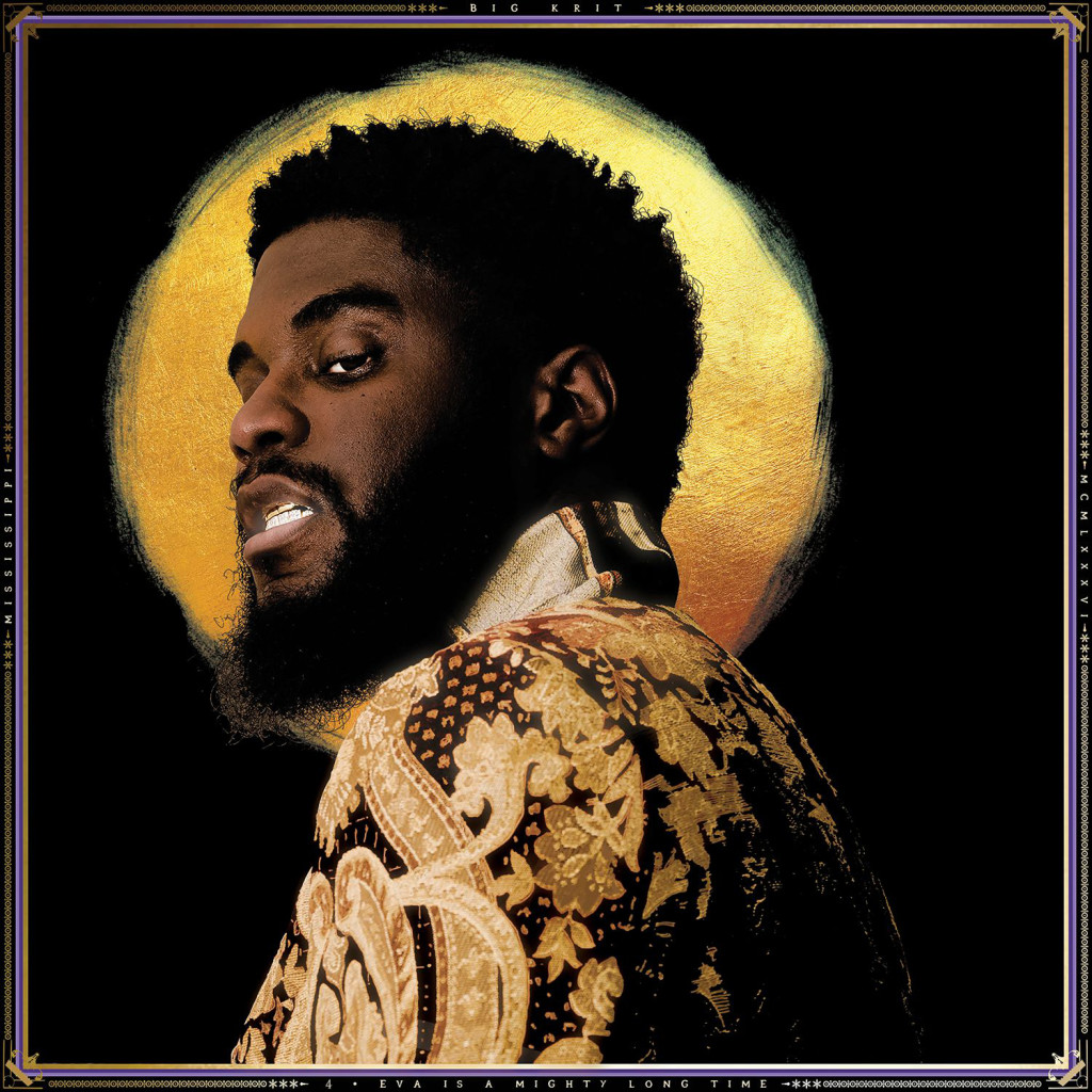 big krit 4eva is a mighty long time